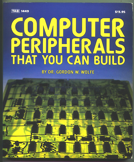 Computer Peripherals That You Can Build - 1982